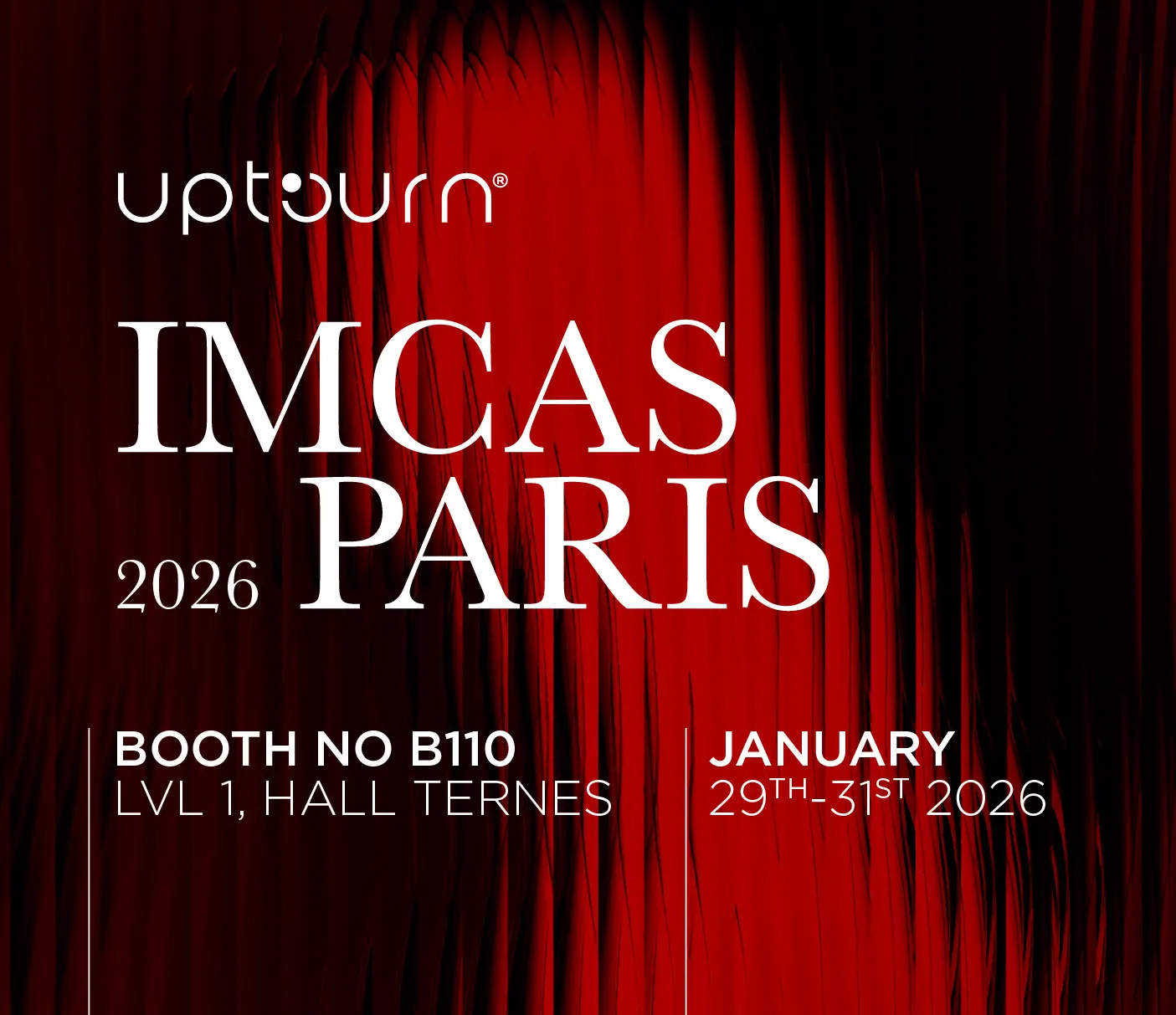 Event announcement for IMCAS Paris 2026 by Uptourn, featuring a red and black abstract background. Details: Booth No B110, Level 1, Hall Ternes, January 29th-31st, 2026.